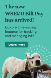 Digital display banner announcing the arrival of the new WSECU Bill Pay